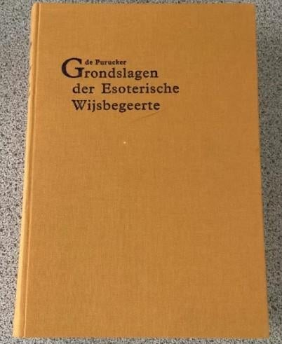 Grondslagen der Esoterische Wijsbegeerte- Purucker/Blavatsky, Boeken, Gelezen, Achtergrond en Informatie, Spiritualiteit algemeen