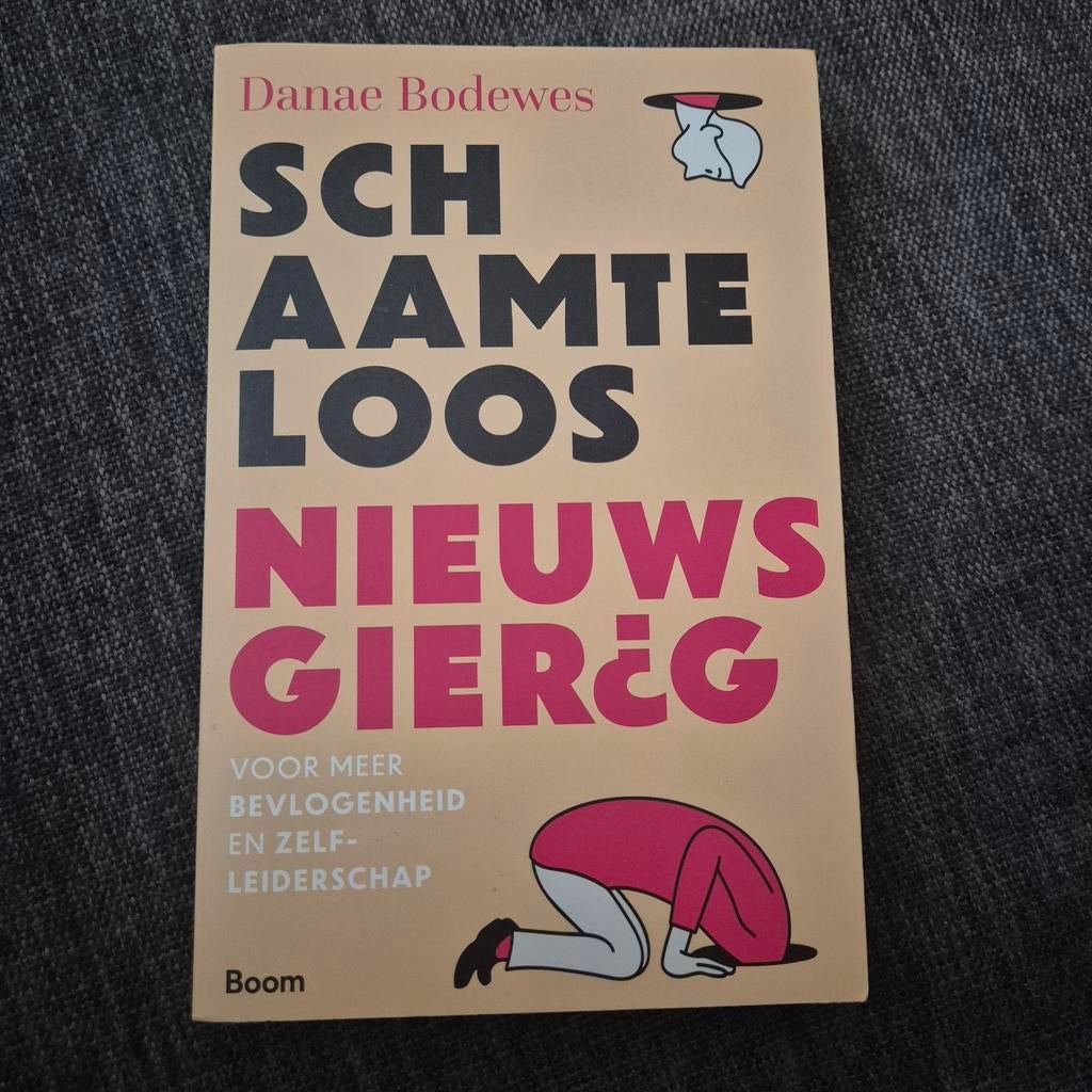 Schaamteloos Nieuwsgierig - Danae Bodewes, Ophalen of Verzenden