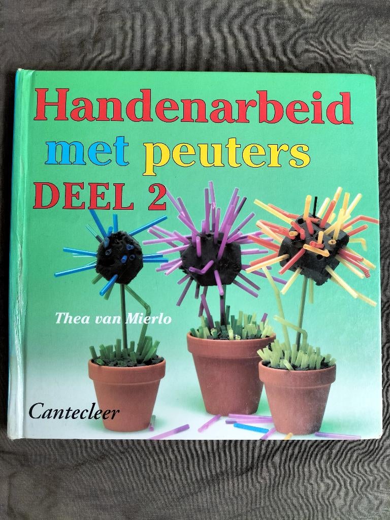 Thea van Mierlo - Handenarbeid met peuters / Deel 2, Ophalen of Verzenden, Zo goed als nieuw, Thea van Mierlo