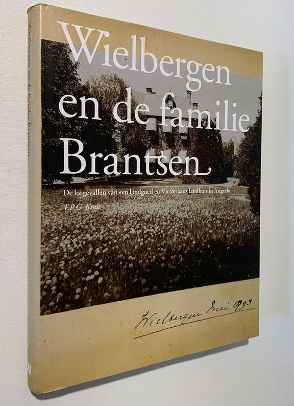 TPG Kralt Wielbergen en familie Brantsen genealogie Angerlo, Ophalen of Verzenden, Gelezen