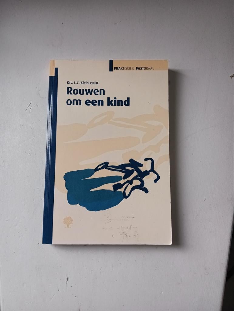 L.C. Klein-Vuijst - Rouwen om een kind, Ophalen of Verzenden, L.C. Klein-Vuijst, Ontwikkelingspsychologie, Zo goed als nieuw