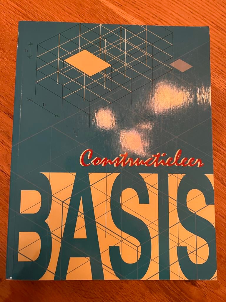 Basis Constructieleer - Leerboek Bouwkunde, Ophalen of Verzenden, Beta, Gelezen, HBO