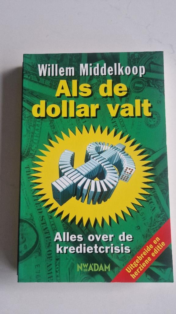 Als de dollar valt – Willem Middelkoop, Ophalen of Verzenden, Zo goed als nieuw, Management