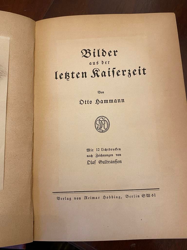 Bilder aus der letzten Kaiserzeit - Otto Hammann (1922), Europa, Ophalen of Verzenden, 20e eeuw of later, Gelezen