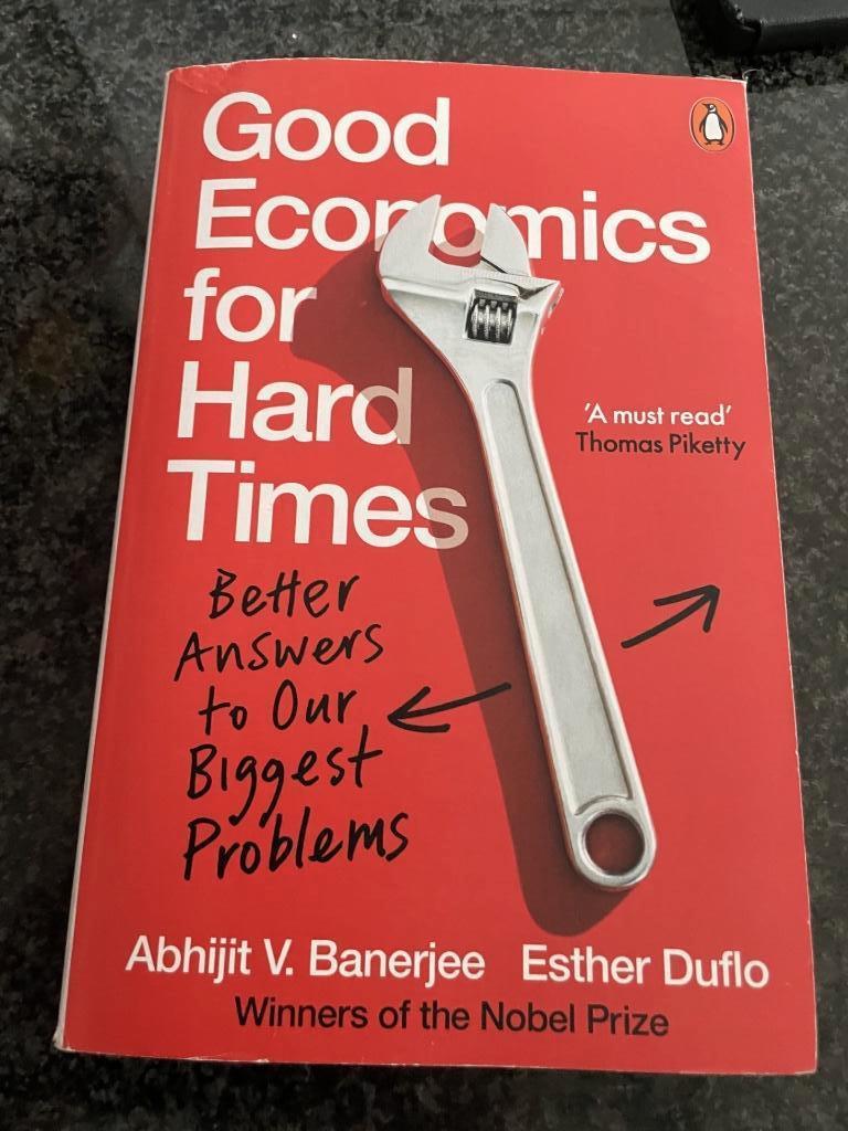 Good economics for hard times / banerjee en duflo, Boeken, Ophalen of Verzenden, Zo goed als nieuw