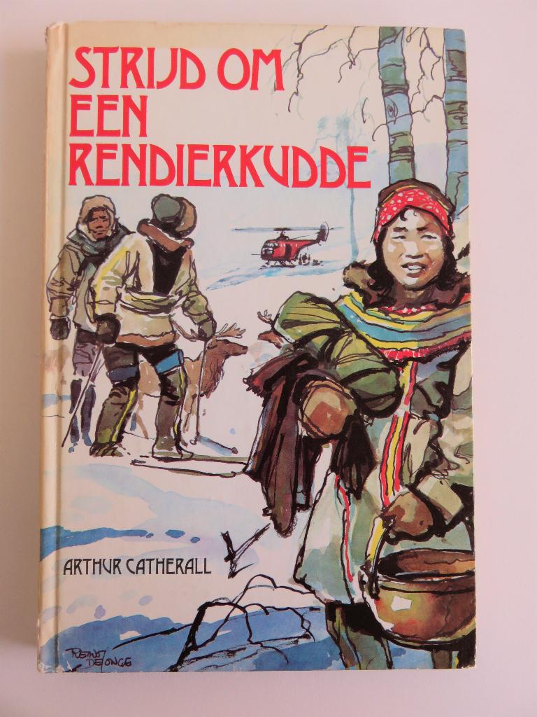 Strijd om een rendierkudde - Arthur Catherall (hardcover), Boeken, Ophalen of Verzenden, Zo goed als nieuw, Arthur catherall, Fictie