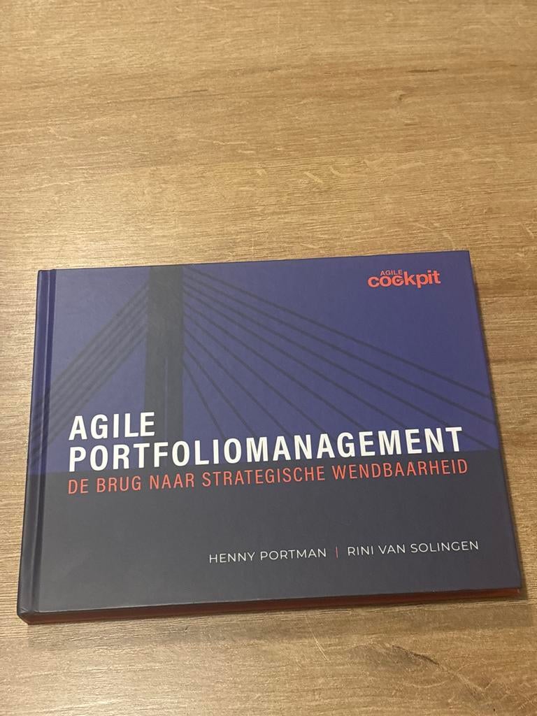 Agile Portfoliomanagement: De Brug naar Strategische Wendbaa, Boeken, Ophalen of Verzenden, Zo goed als nieuw, Management