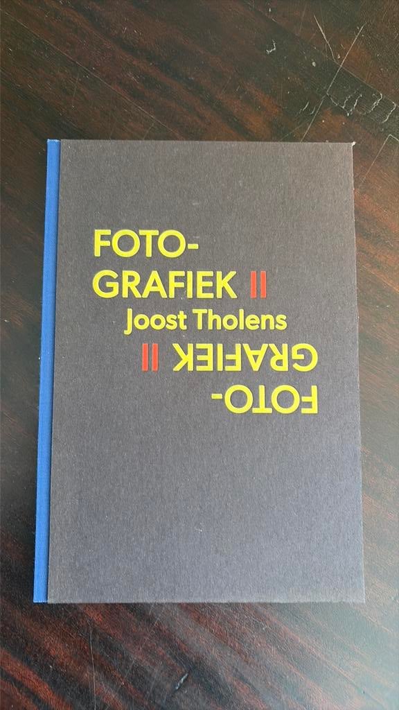 Foto-Grafiek II - Joost Tholens, Ophalen of Verzenden, Gelezen, Grafische vormgeving