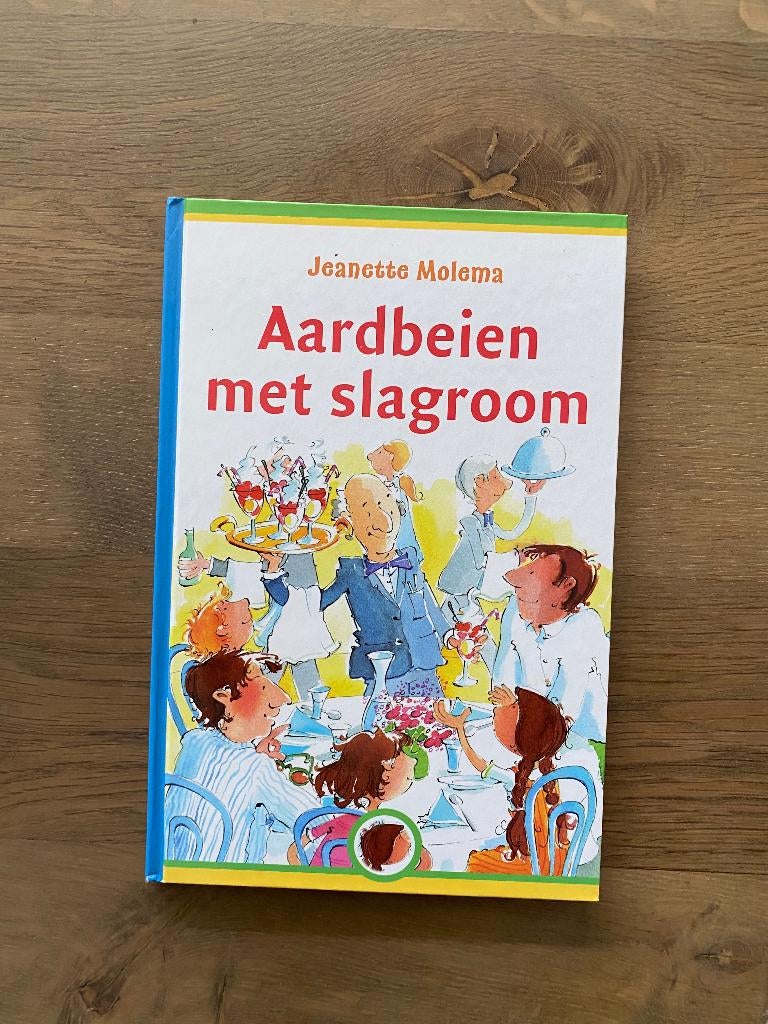 Aardbeien met slagroom, Fictie algemeen, Ophalen of Verzenden, Zo goed als nieuw, Jeanette Molema