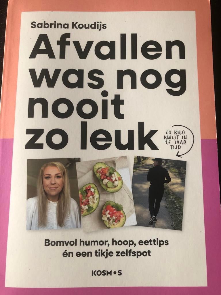 Afvallen was nog nooit zo leuk - Sabrina Koudijs, Ophalen, Zo goed als nieuw, Dieet en Voeding