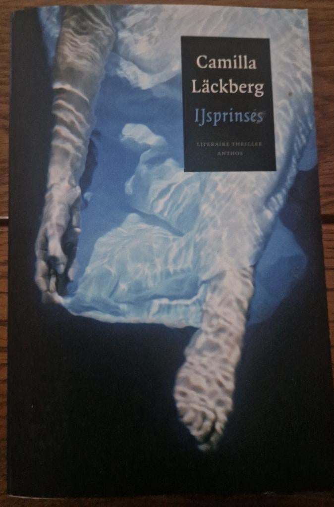 Boek IJsprinses van Camilla Läckberg, Ophalen of Verzenden, Gelezen, Camilla Läckberg