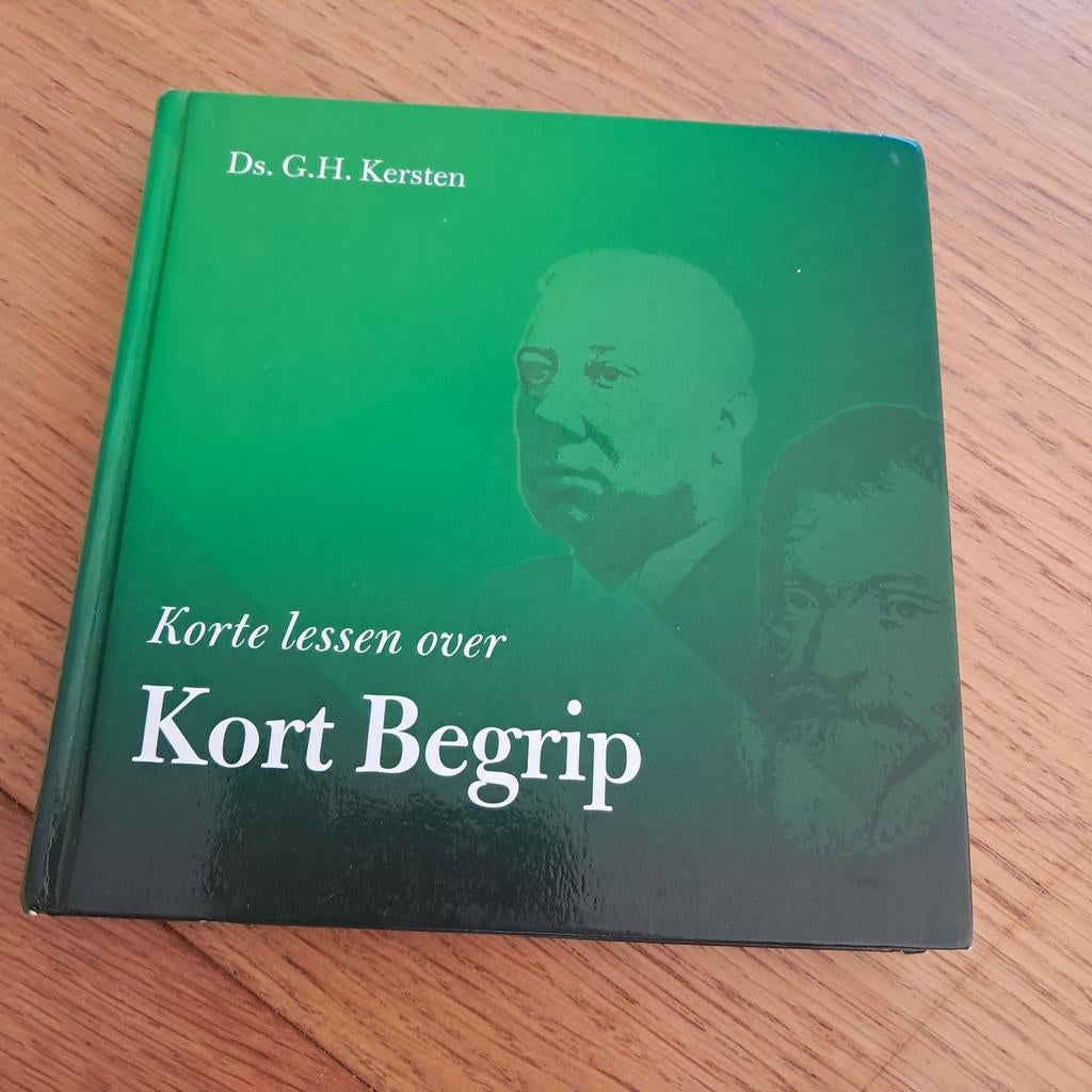 Korte lessen over Kort Begrip - Ds. G.H. Kersten, Ophalen of Verzenden