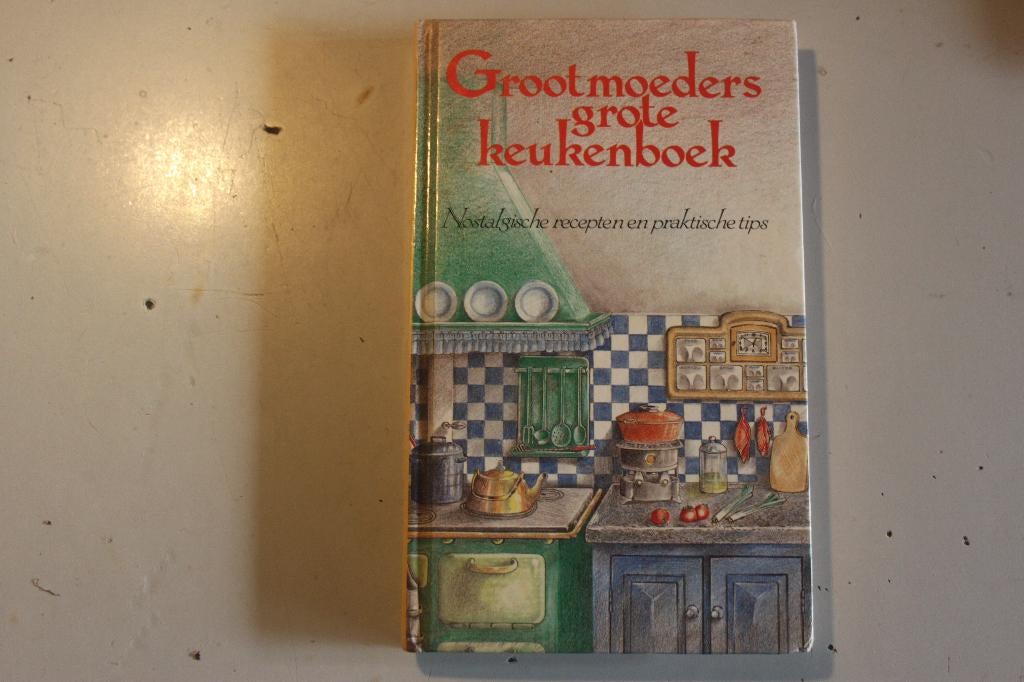 801l - boek - grootmoeders grote keukenboek - nostalgische r, Boeken, Ophalen of Verzenden, Gelezen