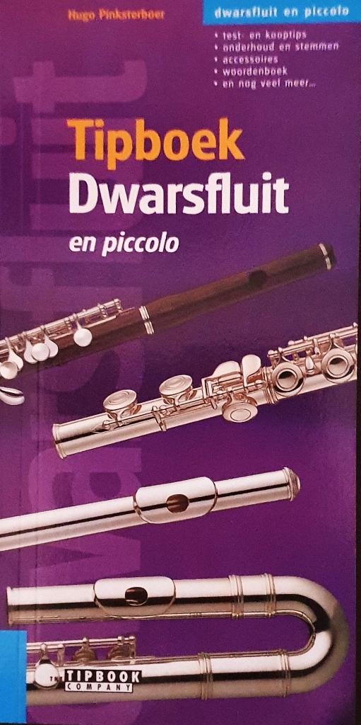 Tipboek DWARSFLUIT en PICCOLO, Ophalen of Verzenden, Nieuw, Dwarsfluit of Piccolo