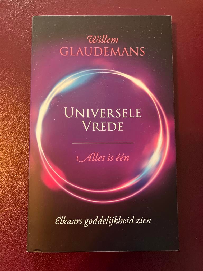 Universele vrede - Willem Glaudemans, Boeken, Ophalen of Verzenden, Gelezen, Spiritualiteit algemeen, Achtergrond en Informatie