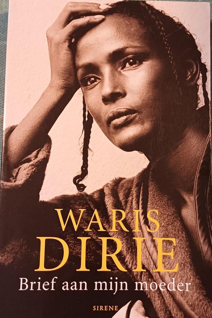 Brief aan mijn moeder - Waris Dirie, Ophalen of Verzenden, Gelezen, Waris Dirie, Esoterie en Spiritualiteit