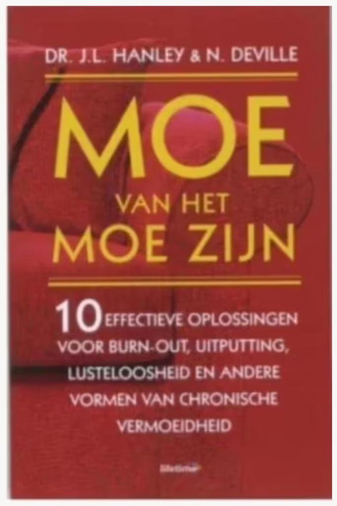 Moe van het moe zijn (Hanley & Deville), Ophalen of Verzenden, Zo goed als nieuw, Management