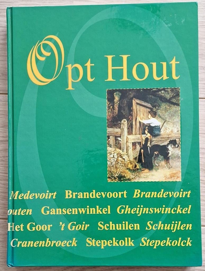 Helmond - Opt Hout., Boeken, Geschiedenis | Stad en Regio, Ophalen of Verzenden, Gelezen, Th. Meulendijks e.a.