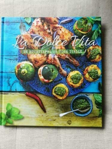 La Dolce Vita - De Buurttafel on Tour Italië, Boeken, Kookboeken, Ophalen of Verzenden, Zo goed als nieuw, Italië