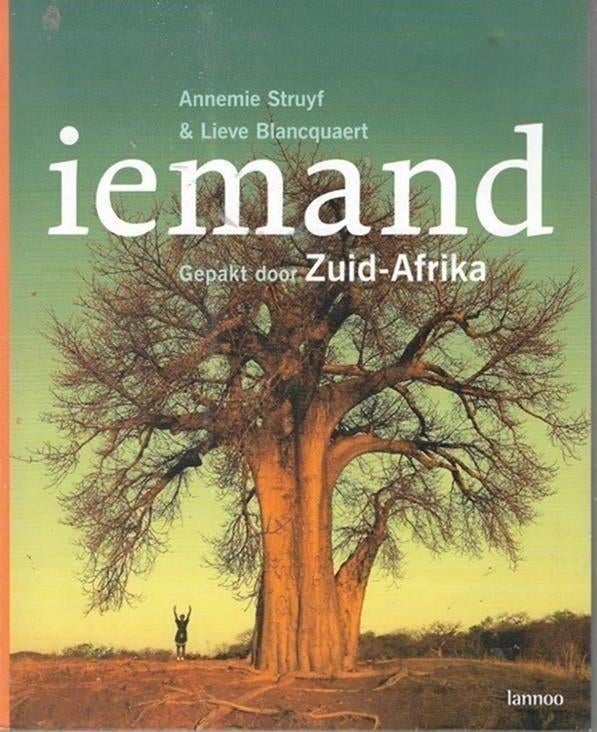Annemie Struyf Iemand gepakt door Zuid-Afrika, Boeken, Overige gebieden, Maatschappij en Samenleving, Ophalen of Verzenden, Zo goed als nieuw