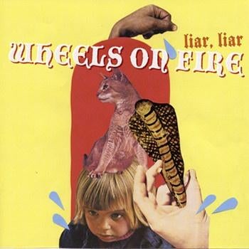 Wheels On Fire - Liar, Liar, Ophalen of Verzenden, Zo goed als nieuw, Overige genres