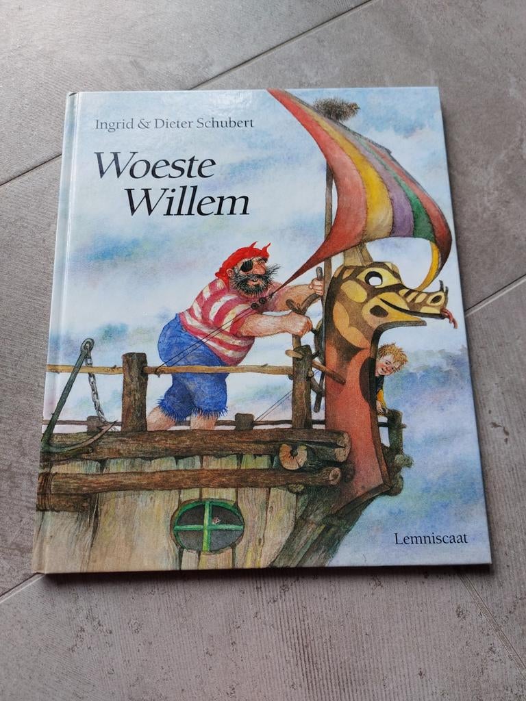 Woeste Willem, Gelezen, Ingrid & Dieter Schubert, 5 of 6 jaar, Fictie algemeen