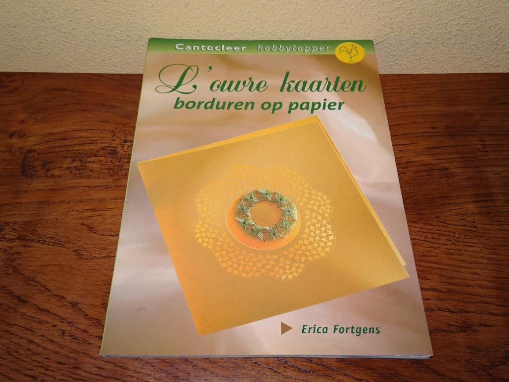 Erica Fortgens: L 'ouvre kaarten borduren op papier, Ophalen of Verzenden, Zo goed als nieuw, Overige thema's, Overige typen