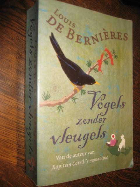 louis de bernieres / vogels zonder vleugels, Boeken, Ophalen of Verzenden, Gelezen, Nederland
