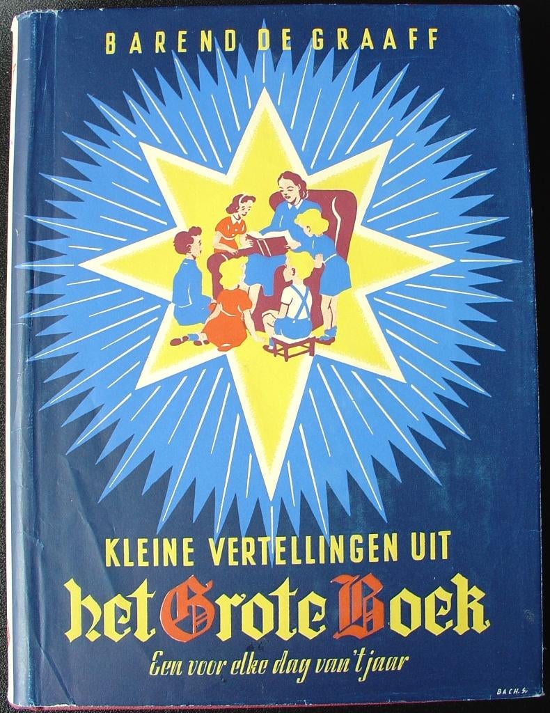 Kleine vertellingen uit het Grote Boek: Een voor elke dag..., Boeken, Ophalen of Verzenden, Zo goed als nieuw, Barend de Graaff