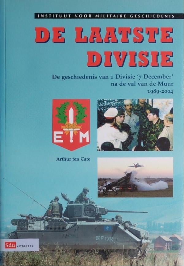 De Laatste Divisie, 1 Divisie ‘7 december’, Verzamelen, Ophalen of Verzenden, Landmacht, Nederland, Boek of Tijdschrift
