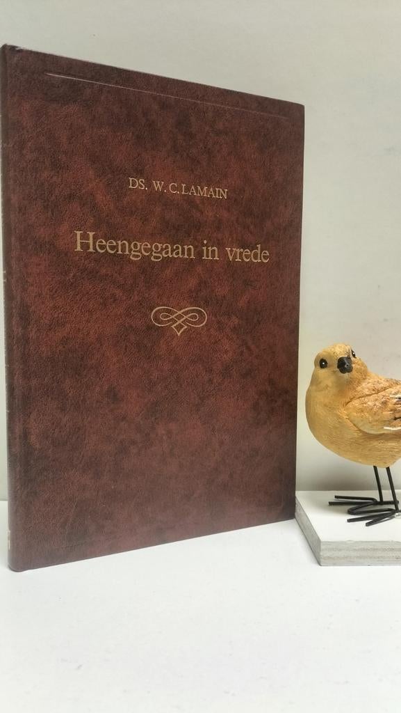 Lamain, Ds. W.C.; Heengegaan in vrede, Boeken, Ophalen of Verzenden, Gelezen, Christendom | Protestants