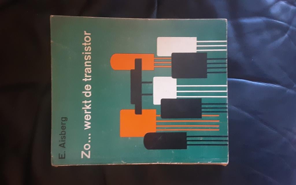 E.Asberg Zo werkt de transistor + J.Reithofer + select plus, Ophalen of Verzenden, Gebruikt