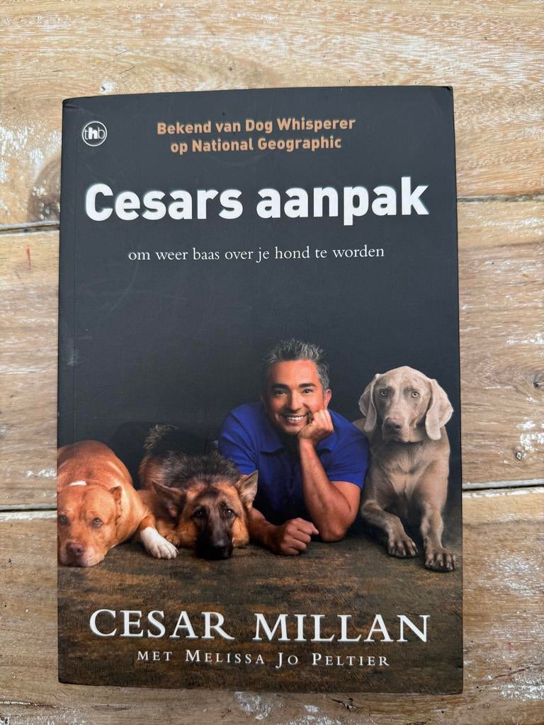 Cesars aanpak: word weer baas over je hond - Cesar Millan, Verzenden, Gelezen, Honden