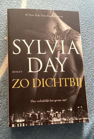 Zo dichtbij - Sylvia Day Nieuw en ongelezen!, Ophalen of Verzenden, Nieuw, Nederland