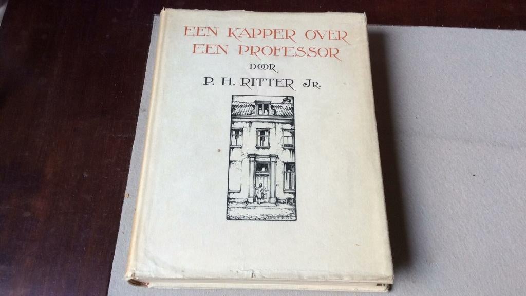 Een kapper over een professor- P.H.Ritter Jr- Anton Pieck, Ophalen of Verzenden, P.H.Ritter Jr