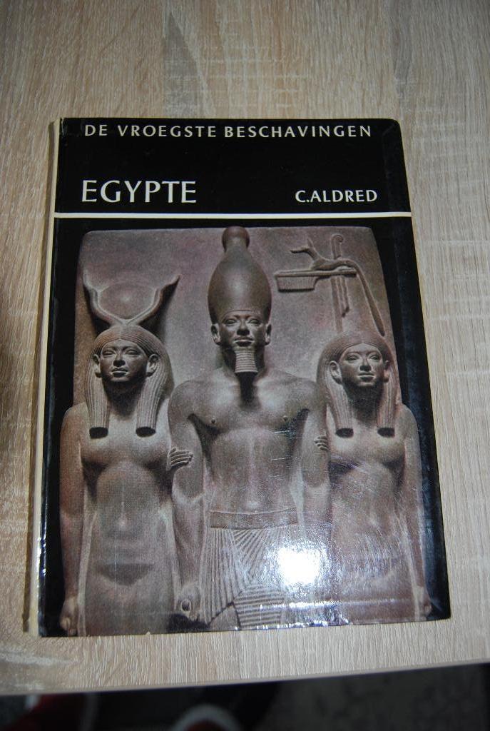 De vroegste beschaving: Egypte, Gelezen, 14e eeuw of eerder, Ophalen of Verzenden, C. Aldred