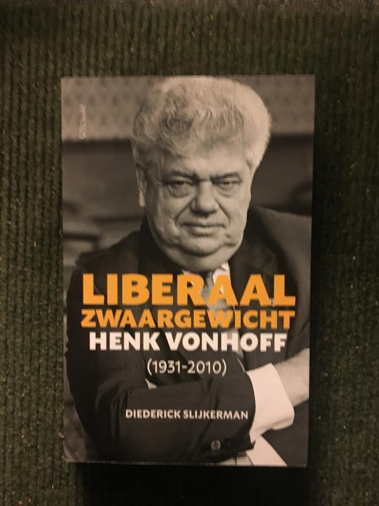Liberaal zwaargewicht Henk Vonhoff D Slijkerman #Gesigneerd, Ophalen of Verzenden, Zo goed als nieuw, Politiek en Staatkunde, Diederik Slijkerman