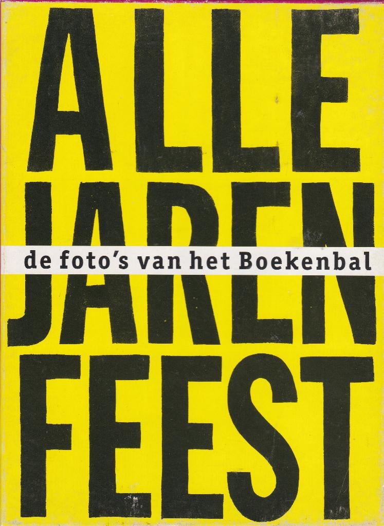 Boekenbal. Alle jaren feest, Ophalen of Verzenden, Zo goed als nieuw