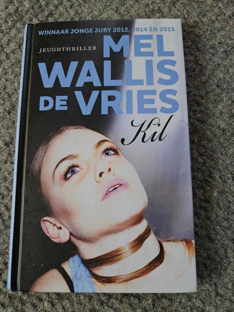 Mel Wallis de Vries, kil, Boeken, Verzenden, Zo goed als nieuw, Mel Wallis de Vries, Fictie
