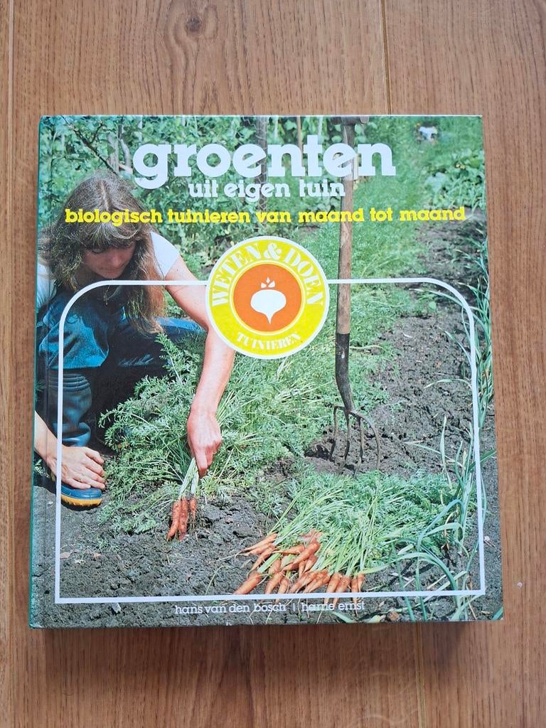 Groenten uit eigen tuin; biologisch tuinieren, Boeken, Ophalen, Gelezen, Moestuin