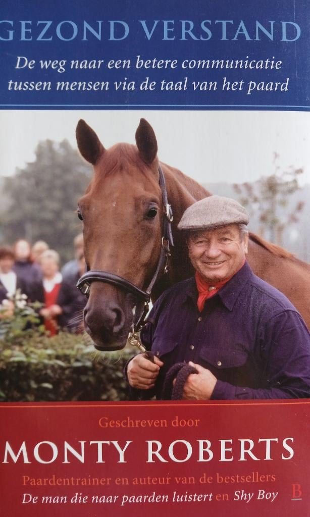 Gezond Verstand - Monty Roberts, Ophalen of Verzenden, Zo goed als nieuw, Paarden of Pony's