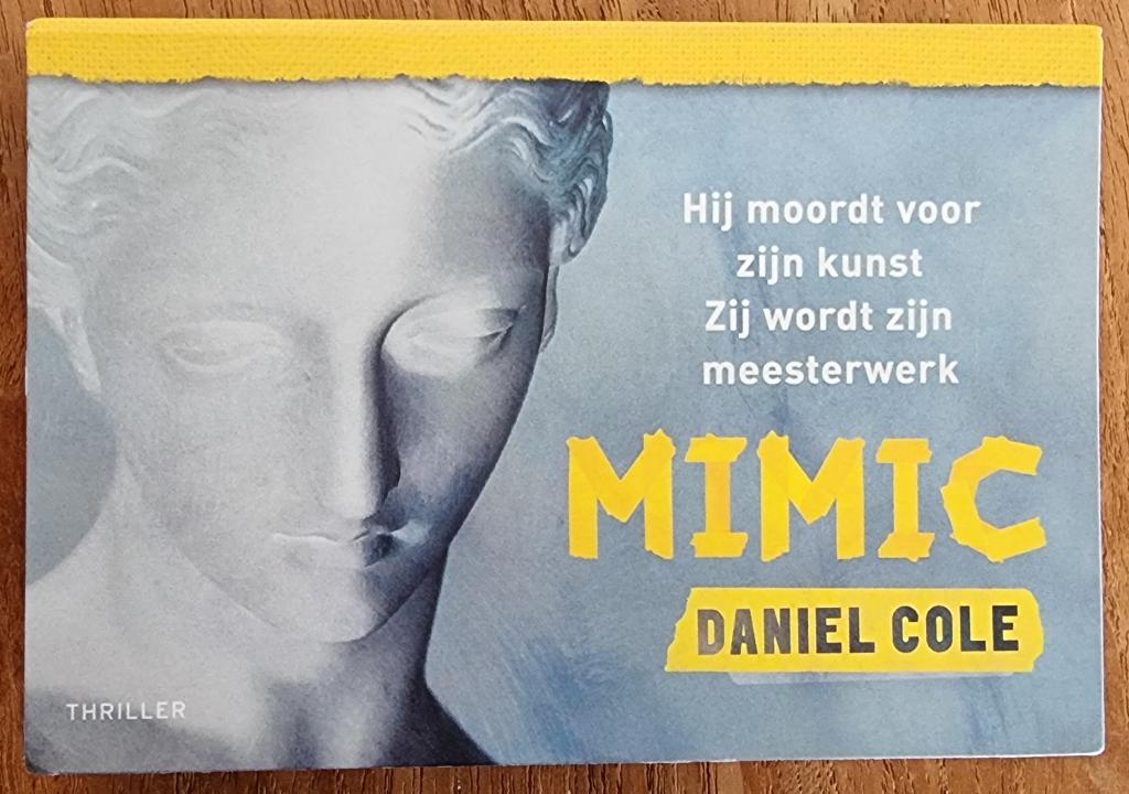 Mimic - Daniel Cole - dwarsligger - superspannend - IGST, Ophalen of Verzenden, Gelezen, Daniel Cole, Europa overig