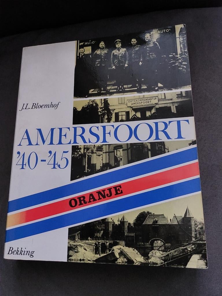 Amersfoort '40 - '45 J.L. Bloemhof, Ophalen of Verzenden, Gelezen
