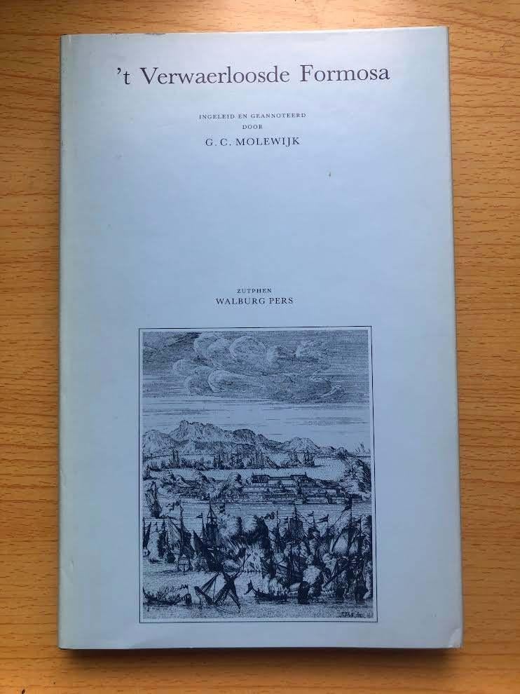 Het verlies van Formosa voor de VOC, Boeken, Ophalen of Verzenden, Zo goed als nieuw, G.C. Molewijk