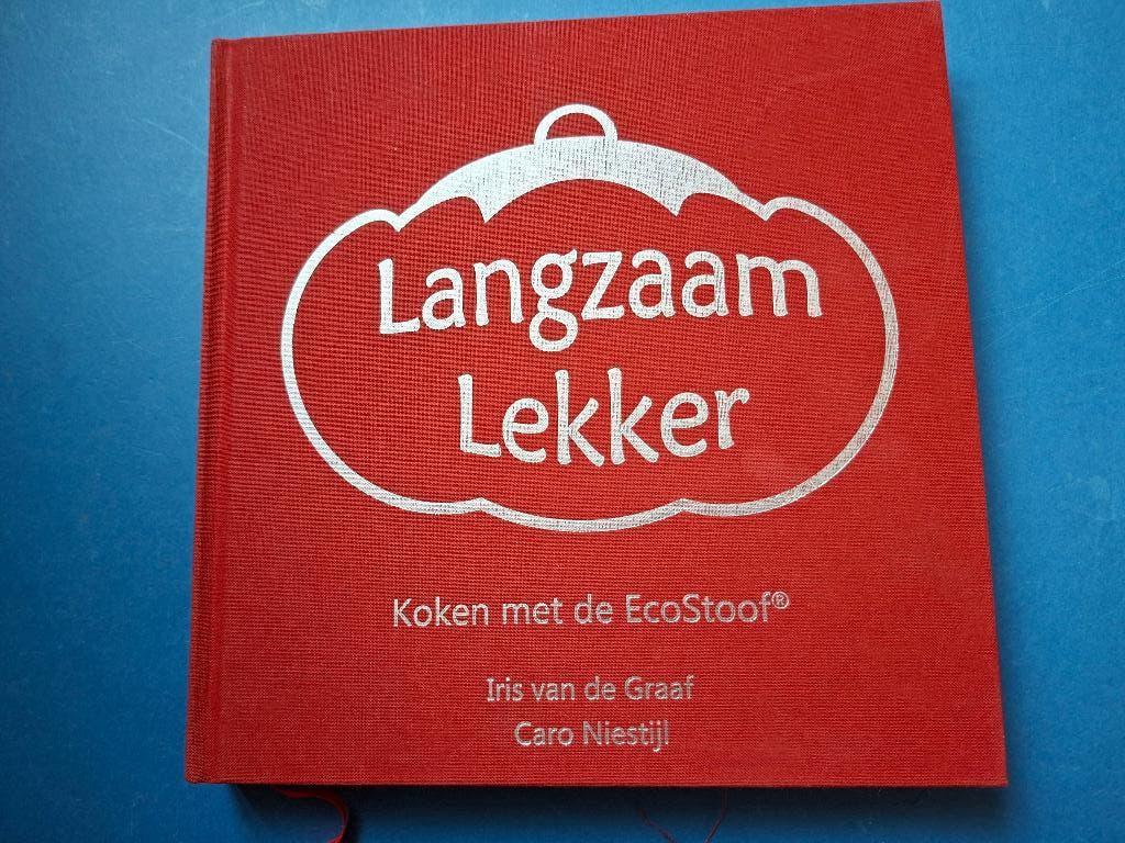 Langzaam lekker - koken met de Ecostoof - Iris van de Graaf, Boeken, Kookboeken, Verzenden, Zo goed als nieuw, Azië en Oosters