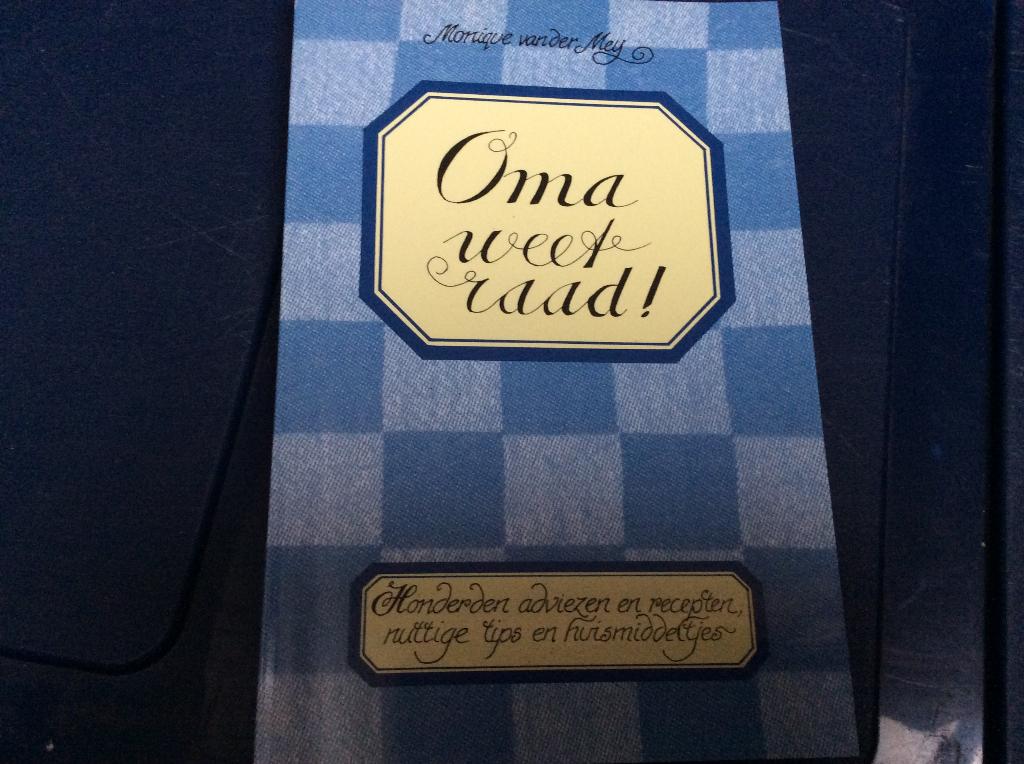 Oma weet raad !  honderden adviezen, nuttige tips, Ophalen of Verzenden, Zo goed als nieuw
