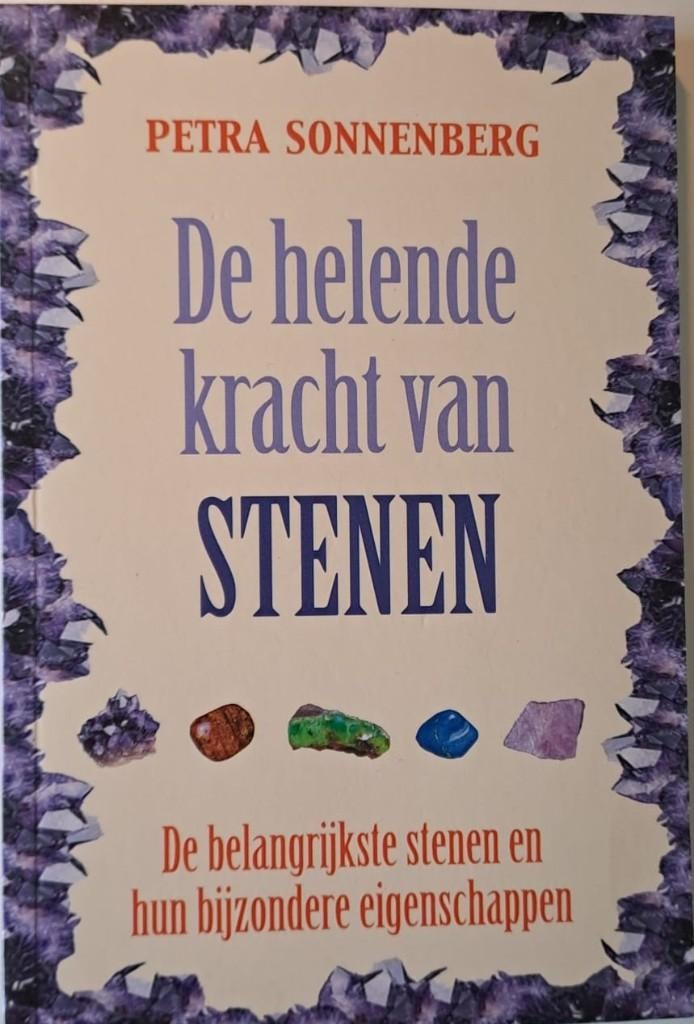 De helende kracht van stenen - Petra Sonnenberg, Boeken, Achtergrond en Informatie, Spiritualiteit algemeen, Petra Sonnenberg