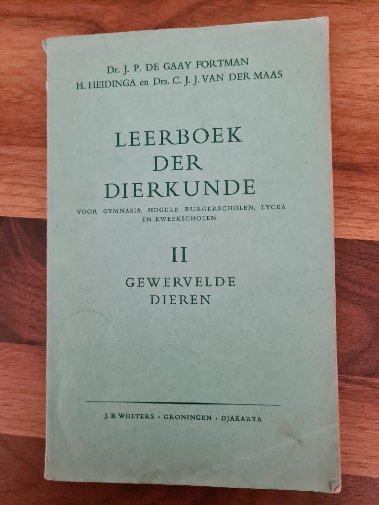 Leerboek der dierkunde II.            Gewervelde dieren., Gelezen, Alpha, J.p.de gaay fortman, HBO