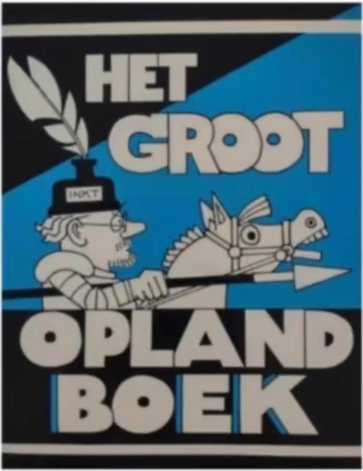 Het groot Opland boek, Ophalen of Verzenden, Verhalen
