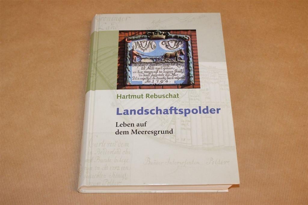 Landschaftspolder - Leben auf dem Meergrund [Ostfriesland], Ophalen of Verzenden, Zo goed als nieuw